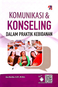 Image of Komunikasi dan Konseling Dalam Praktik Kebidanan